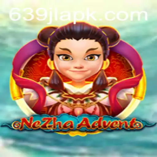 Unraveling the Mystical World of NeZhaAdvent: A Journey Through 639JL